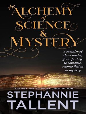 cover image of The Alchemy of Science and Mystery